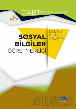ÖABT Sosyal Bilgiler Öğretmenliği: Öğretmenlik Alan Bilgisi - Detaylı 