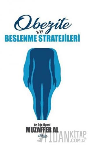 Obezite ve Beslenme Stratejileri