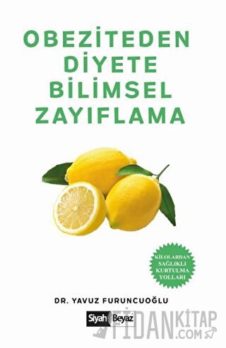 Obeziteden Diyete Bilimsel Zayıflama