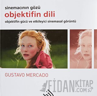 Objektifin Dili - Sinemacının Gözü (Ciltli)