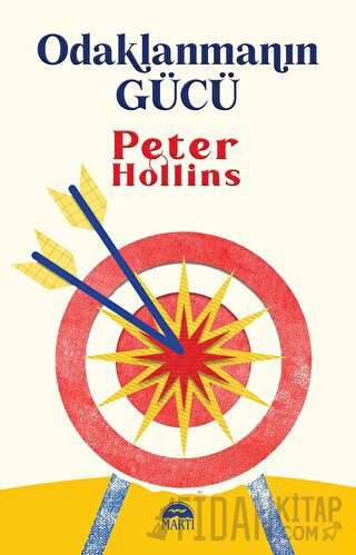Odaklanmanın Gücü Peter Hollins