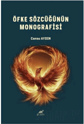Öfke Sözcüğünün Monografisi