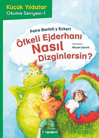 Öfkeli Ejderhanı Nasıl Dizginlersin?