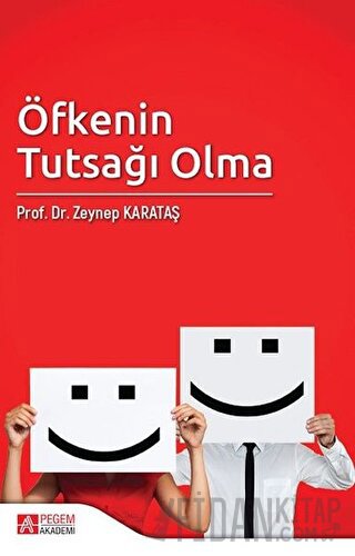 Öfkenin Tutsağı Olma