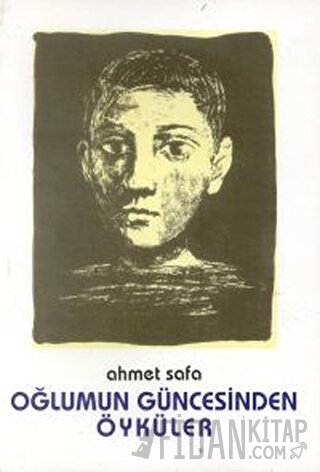 Oğlumun Güncesinden Öyküler