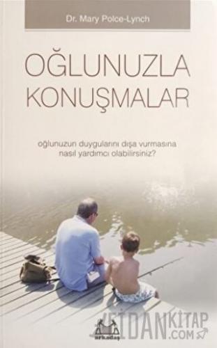 Oğlunuzla Konuşmalar