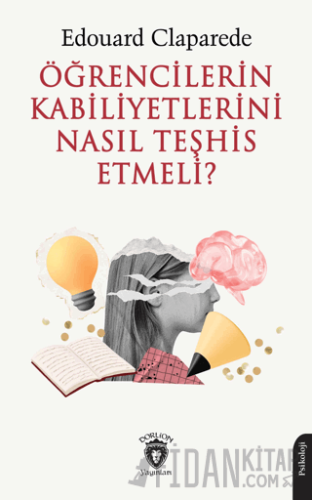 Öğrencilerin Kabiliyetlerini Nasıl Teşhis Etmeli?