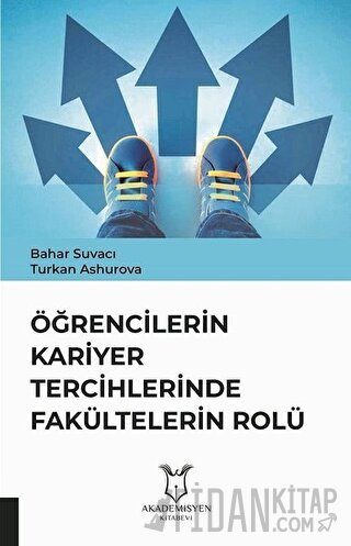 Öğrencilerin Kariyer Tercihlerinde Fakültelerin Rolü