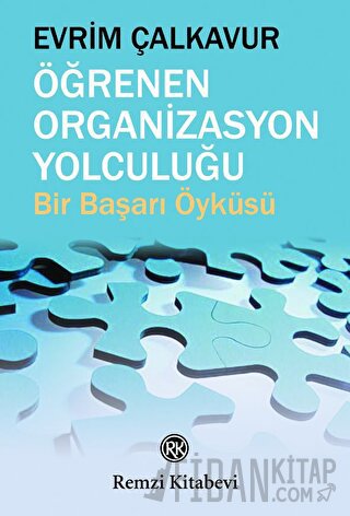 Öğrenen Organizasyon Yolculuğu
