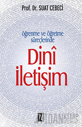Öğrenme ve Öğretme Süreçlerinde Dini İletişim
