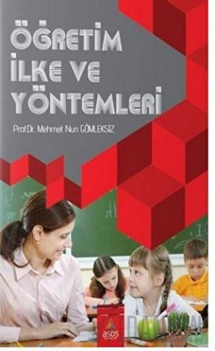 Öğretim İlke ve Yöntemleri Mehmet Nuri Gömleksiz