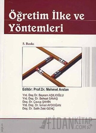 Öğretim İlke ve Yöntemleri Bayram Aşılıoğlu