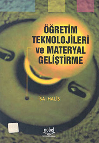Öğretim Teknolojileri ve Materyal Geliştirme (İsa Halis)