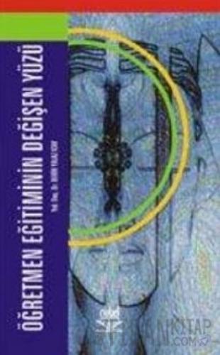 Öğretmen Eğitiminin Değişen Yüzü