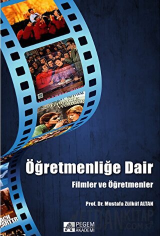 Öğretmenliğe Dair Filmler ve Öğretmenler Mustafa Zülküf Altan