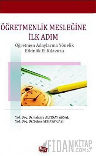 Öğretmenlik Mesleğine İlk Adım