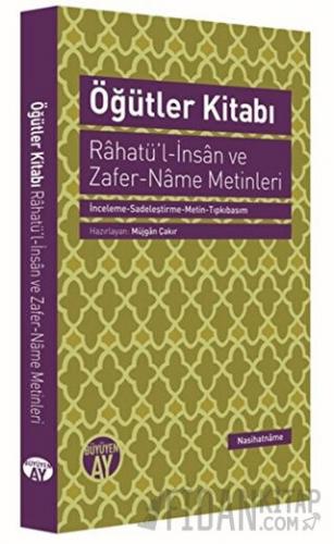 Öğütler Kitabı - Rahatü'l-İnsan ve Zafer-Name Metinleri
