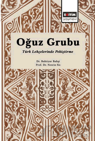 Oğuz Grubu Türk Lehçelerinde Pekiştirme