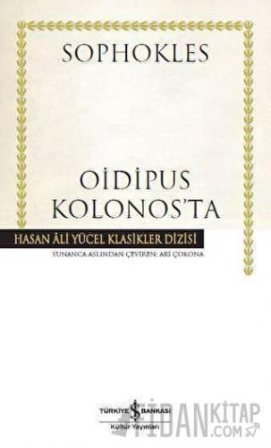 Oidipus Kolonos'ta (Ciltli) Sophokles