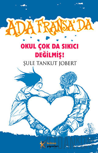 Okul Çok da Sıkıcı Değilmiş