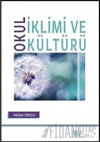 Okul İklimi ve Kültürü