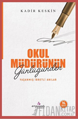 Okul Müdürünün Günlüğünden Yaşanmış İbretli Anılar