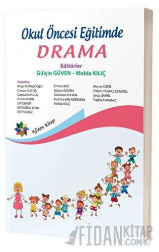 Okul Öncesi Eğitimde Drama