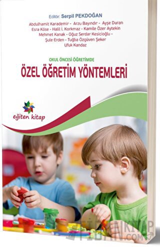 Okul Öncesi Eğitimde Özel Öğretim Yöntemleri