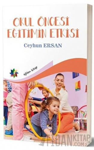 Okul Öncesi Eğitimin Etkisi