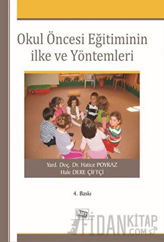 Okul Öncesi Eğitiminin İlke ve Yöntemleri