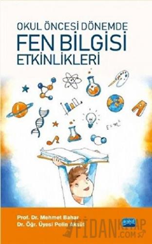 Okul Öncesi Fen Bilgisi Etkinlikleri