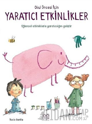 Okul Öncesi İçin Yaratıcı Etkinlikler