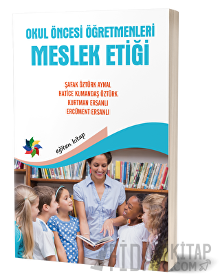 Okul Öncesi Öğretmenleri Meslek Etiği