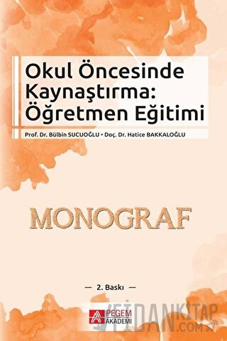 Okul Öncesinde Kaynaştırma: Öğretmen Eğitimi