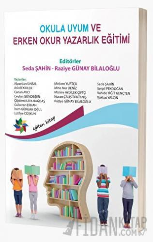 Okula Uyum Ve Erken Okuryazarlık