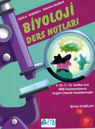 Okula Yardımcı Sınava Hazırlık Biyoloji Ders Notları (9-10-11-12. Sınıflar İçin)