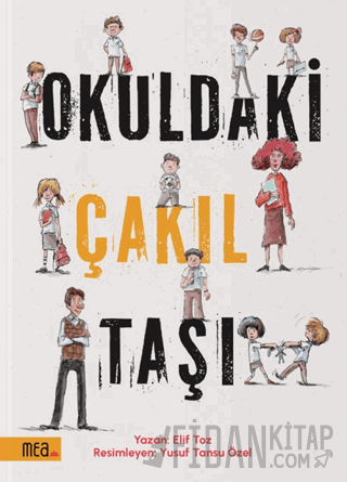 Okuldaki Çakıl Taşı