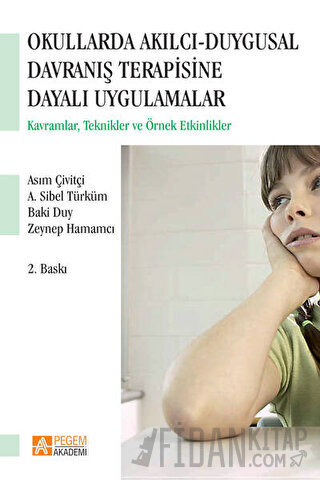 Okullarda Akılcı Duygusal Davranış Terapisine Dayalı Uygulamalar