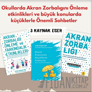 Okullarda Akran Zorbalığını Önleme Farkındalık Etkinlikleri ve Büyük Konularda Küçüklerle Önemli Sohbetler (Set)