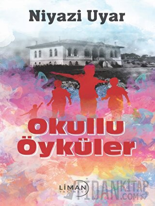 Okullu Öyküler