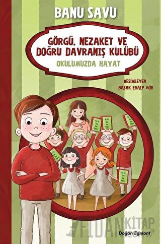Okulumuzda Hayat 1 - Görgü Nezaket ve Doğru Davranış Kulübü