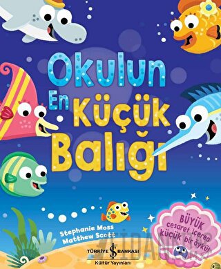 Okulun En Küçük Balığı