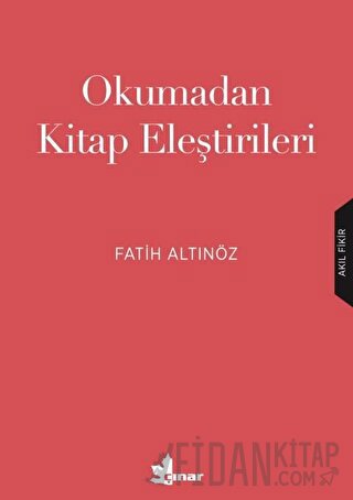 Okumadan Kitap Eleştirileri