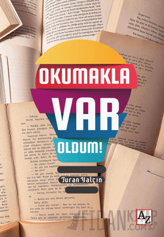 Okumakla Var Oldum!