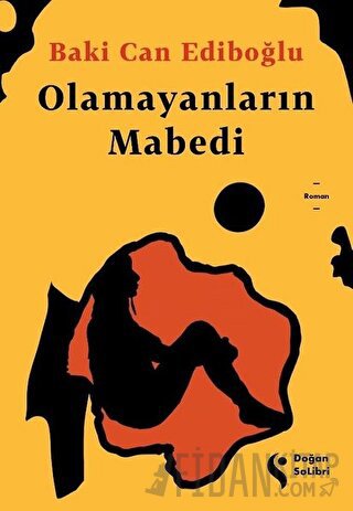 Olamayanların Mabedi