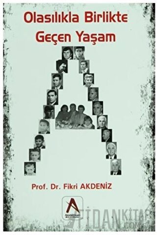 Olasılıkla Birlikte Geçen Yaşam Fikri Akdeniz