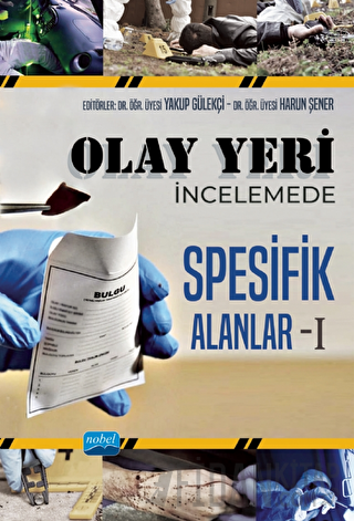 Olay Yeri İncelemede Spesifik Alanlar - 1
