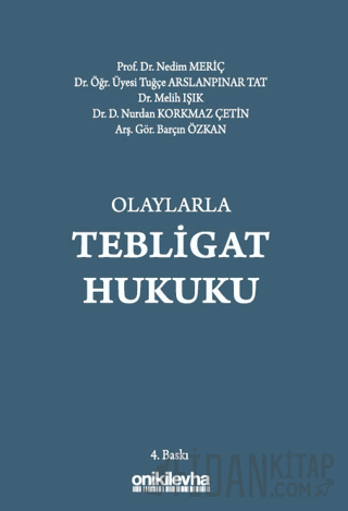 Olaylarla Tebligat Hukuku