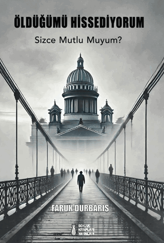 Öldüğümü Hissediyorum