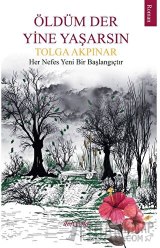 Öldüm Der Yine Yaşarsın Tolga Akpınar